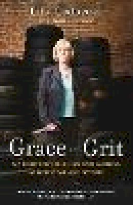 Lilly M. Ledbetter - Grace and Grit - 9780307887948 - V9780307887948