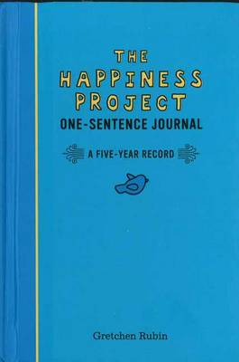 Gretchen Rubin - The Happiness Project One-Sentence Journal - 9780307888570 - V9780307888570