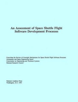 National Research Council - An Assessment of Space Shuttle Flight Software Development Processes - 9780309048804 - V9780309048804