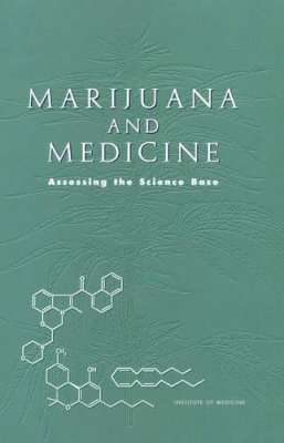 Institute Of Medicine - Marijuana and Medicine: Assessing the Science Base - 9780309071550 - V9780309071550