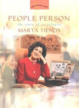 Diane O'Connell - People Person: The Story of Sociologist Marta Tienda (Women's Adventures in Science) - 9780309095570 - V9780309095570