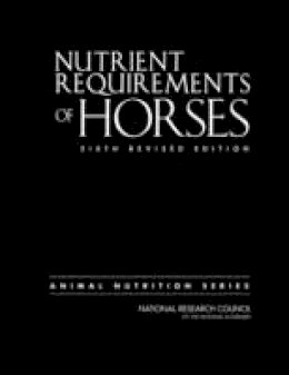 Committee On Nutrient Requirements Of Horses - Nutrient Requirements of Horses - 9780309102124 - V9780309102124