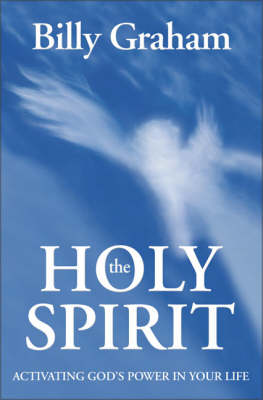 Billy Graham - The Holy Spirit: Activating God´s Power in Your Life - 9780310250401 - V9780310250401