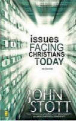 John R. W. Stott - Issues Facing Christians Today: 4th Edition - 9780310252696 - V9780310252696