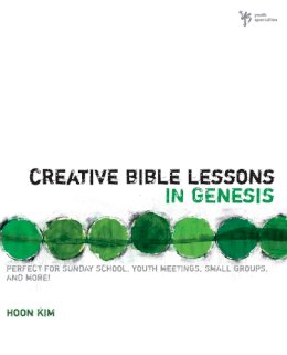 Hoon Kim - Creative Bible Lessons in Genesis - 9780310270935 - V9780310270935