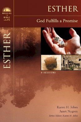 Karen H. Jobes - Esther: God Fulfills a Promise - 9780310276494 - V9780310276494