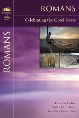 Douglas  J. Moo - Romans: Celebrating the Good News - 9780310276524 - V9780310276524