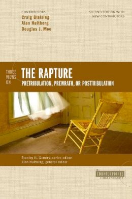 Craig A. Blaising - Three Views on the Rapture: Pretribulation, Prewrath, or Posttribulation - 9780310277200 - V9780310277200