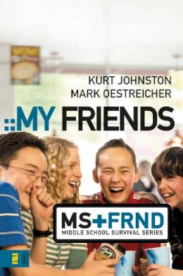 Kurt Johnston - My Friends - 9780310278818 - V9780310278818