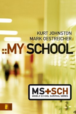 Kurt Johnston - My School - 9780310278825 - V9780310278825