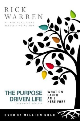 Rick Warren - The Purpose Driven Life: What on Earth Am I Here For? - 9780310329060 - 9780310329060