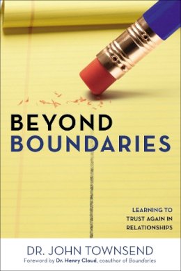 John Townsend - Beyond Boundaries: Learning to Trust Again in Relationships - 9780310330769 - V9780310330769