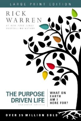 Rick Warren - The Purpose Driven Life Large Print: What on Earth Am I Here For? - 9780310335504 - V9780310335504