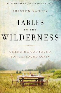 Zondervan Publishing - Tables in the Wilderness - 9780310341222 - V9780310341222