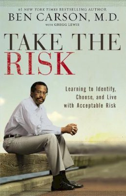 M.D. Ben Carson - Take the Risk - 9780310341833 - V9780310341833