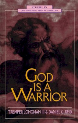 Tremper Longman III - God Is a Warrior - 9780310494614 - V9780310494614