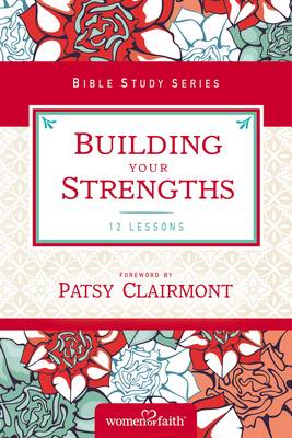 Women Of Faith - Building Your Strengths: Who Am I in God's Eyes? (And What Am I Supposed to Do about it?) (Women of Faith Study Guide Series) - 9780310682691 - V9780310682691