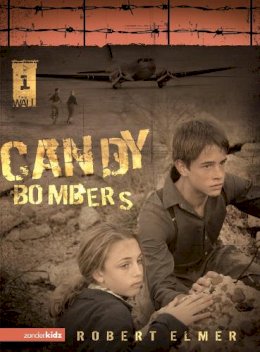 Robert Elmer - Candy Bombers (Wall): 1 (The Wall) - 9780310709435 - V9780310709435