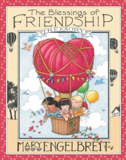 Mary Engelbreit - The Blessings Of Friendship Treasury - 9780310745099 - V9780310745099