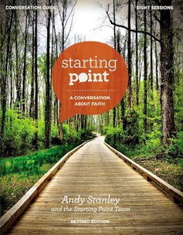 Andy Stanley - Starting Point Conversation Guide Revised Edition: A Conversation About Faith - 9780310819325 - V9780310819325