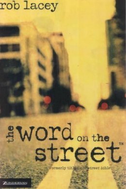 Rob Lacey - The Word on the Street - 9780310932253 - V9780310932253