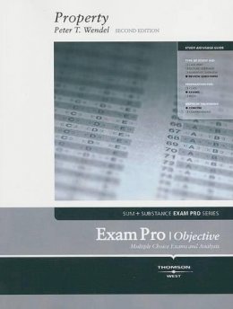Peter T. Wendel - Exam Pro Objective Questions on Property - 9780314180704 - V9780314180704