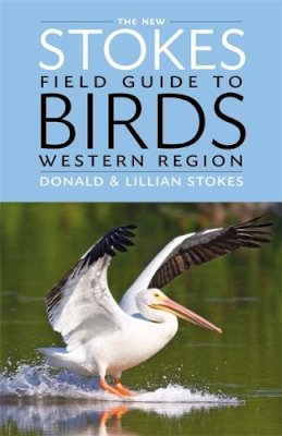 Donald Stokes - The New Stokes Field Guide to Birds: Western Region - 9780316213929 - V9780316213929