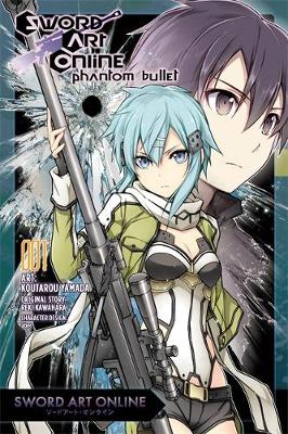 Reki Kawahara - Sword Art Online: Phantom Bullet - 9780316268882 - V9780316268882