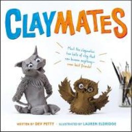 Dev Petty - Claymates - 9780316303118 - V9780316303118