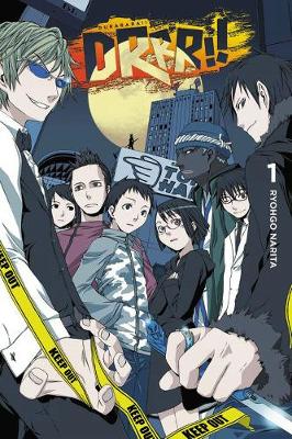 Ryohgo Narita - Durarara!!, Vol. 1 (novel) (Durarara!! (novel)) - 9780316304740 - V9780316304740