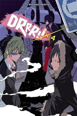 Ryohgo Narita - Durarara!!, Vol. 4 (novel) (Durarara!! (novel)) - 9780316304788 - V9780316304788