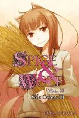 Kiyohiko Azuma - Spice and Wolf, Vol. 13: Side Colors III - 9780316336611 - V9780316336611