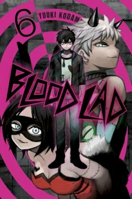 Yuuki Kodama - Blood Lad, Vol. 6 - 9780316342063 - V9780316342063