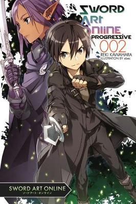 Reki Kawahara - Sword Art Online Progressive 2 - 9780316342179 - V9780316342179