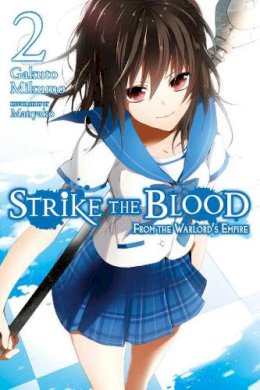 Gakuto Mikumo - Strike the Blood - 9780316345491 - V9780316345491