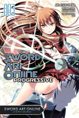 Reki Kawahara - Sword Art Online Progressive, Vol. 3 (manga) (Sword Art Online Progressive Manga) - 9780316348751 - V9780316348751