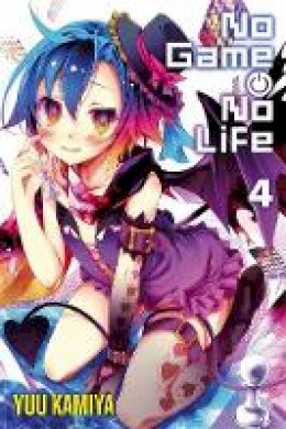 Yuu Kamiya - No Game No Life, Vol. 4 (light novel) - 9780316385213 - V9780316385213