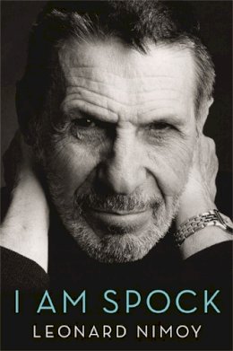 Leonard Nimoy - I Am Spock - 9780316388375 - V9780316388375