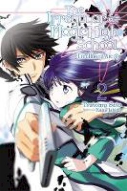 Tsutomu Satou - The Irregular at Magic High School, Vol. 2 (light novel): Enrollment Arc, Part II - 9780316390293 - V9780316390293