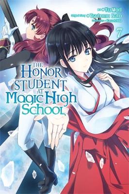 Tsutomu Satou - The Honor Student at Magic High School, Vol. 7 - 9780316471848 - V9780316471848