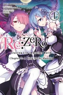 Tappei Nagatsuki - Re:ZERO -Starting Life in Another World-, Chapter 2: A Week at the Mansion, Vol. 1 (manga) - 9780316471886 - V9780316471886