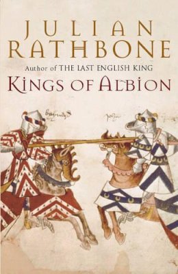 Julian Rathbone - Kings of Albion - 9780316854078 - KEX0190878