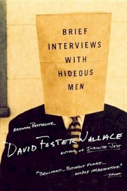 David Foster Wallace - Brief Interviews with Hideous Men - 9780316925198 - 9780316925198