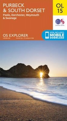 Ordnance Survey - Purbeck & South Dorset, Poole, Dorchester, Weymouth & Swanage (OS Explorer Map) - 9780319242544 - V9780319242544