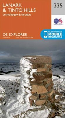 Ordnance Survey - Lanark and Tinto Hills (OS Explorer Map) - 9780319245873 - V9780319245873