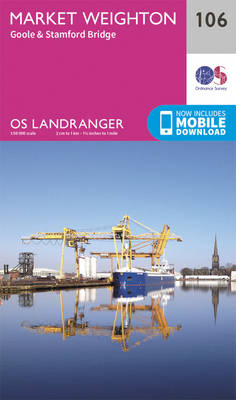 Ordnance Survey - Market Weighton, Goole & Stamford Bridge (OS Landranger Map) - 9780319262047 - V9780319262047