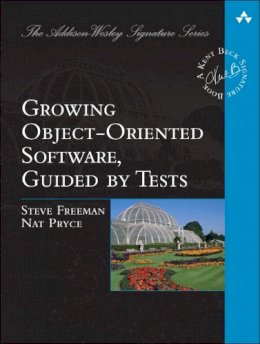 Steve Freeman - Growing Object-Oriented Software, Guided by Tests - 9780321503626 - V9780321503626