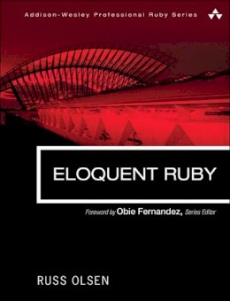 Russ Olsen - Eloquent Ruby - 9780321584106 - V9780321584106