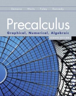 Franklin Demana - Precalculus: Graphical, Numerical, Algebraic - 9780321656933 - V9780321656933