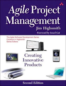 Jim Highsmith - Agile Project Management: Creating Innovative Products - 9780321658395 - V9780321658395